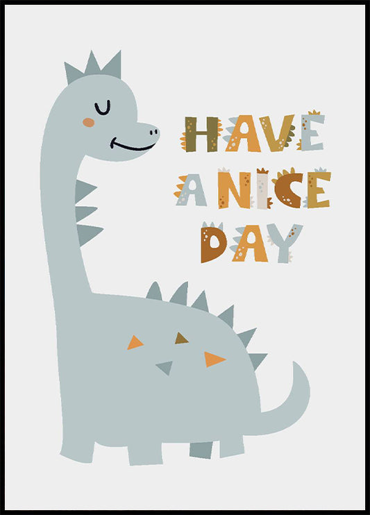 Dinosaur Nice Day Poster