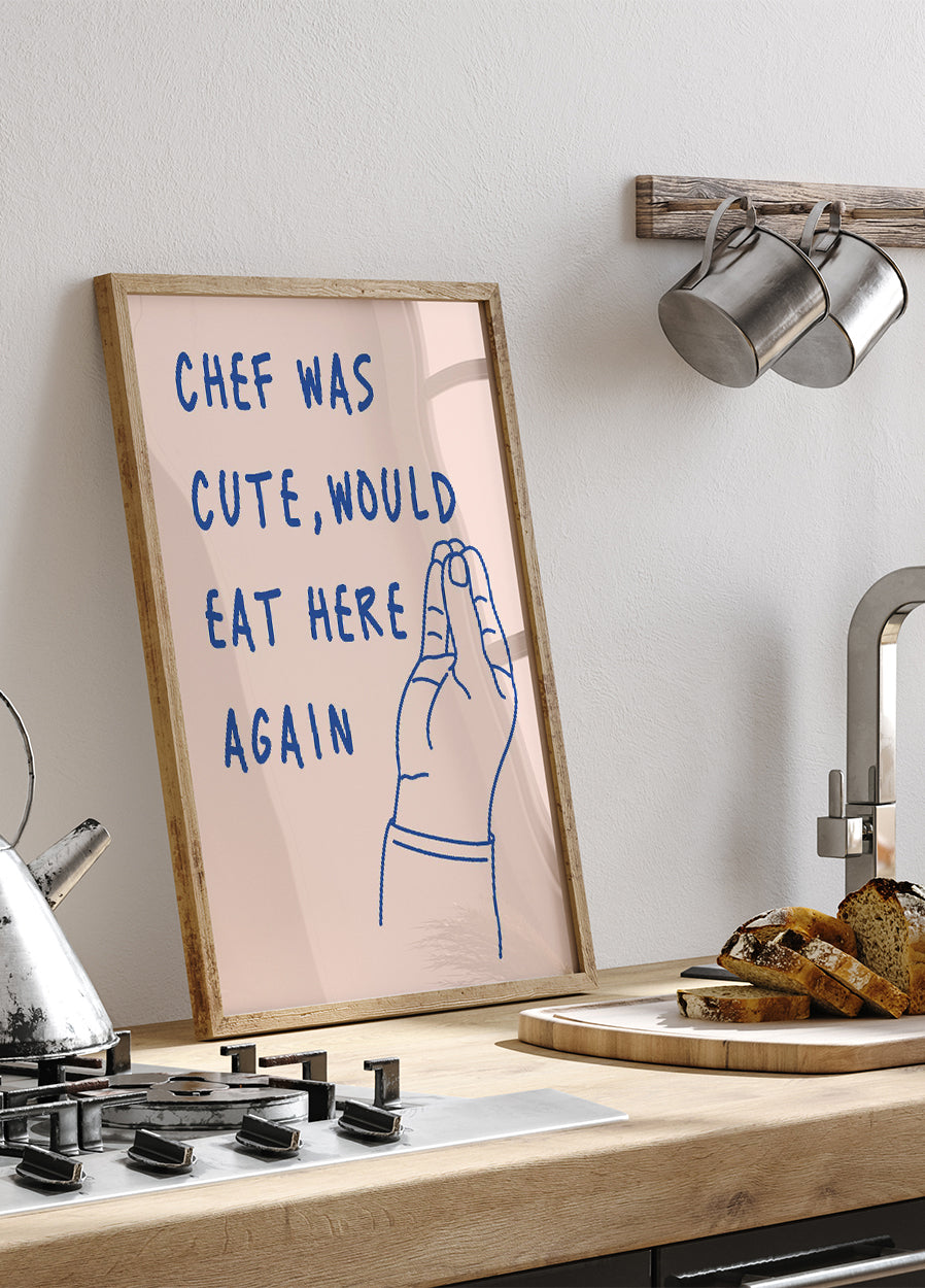 Chef Was Cute Poster