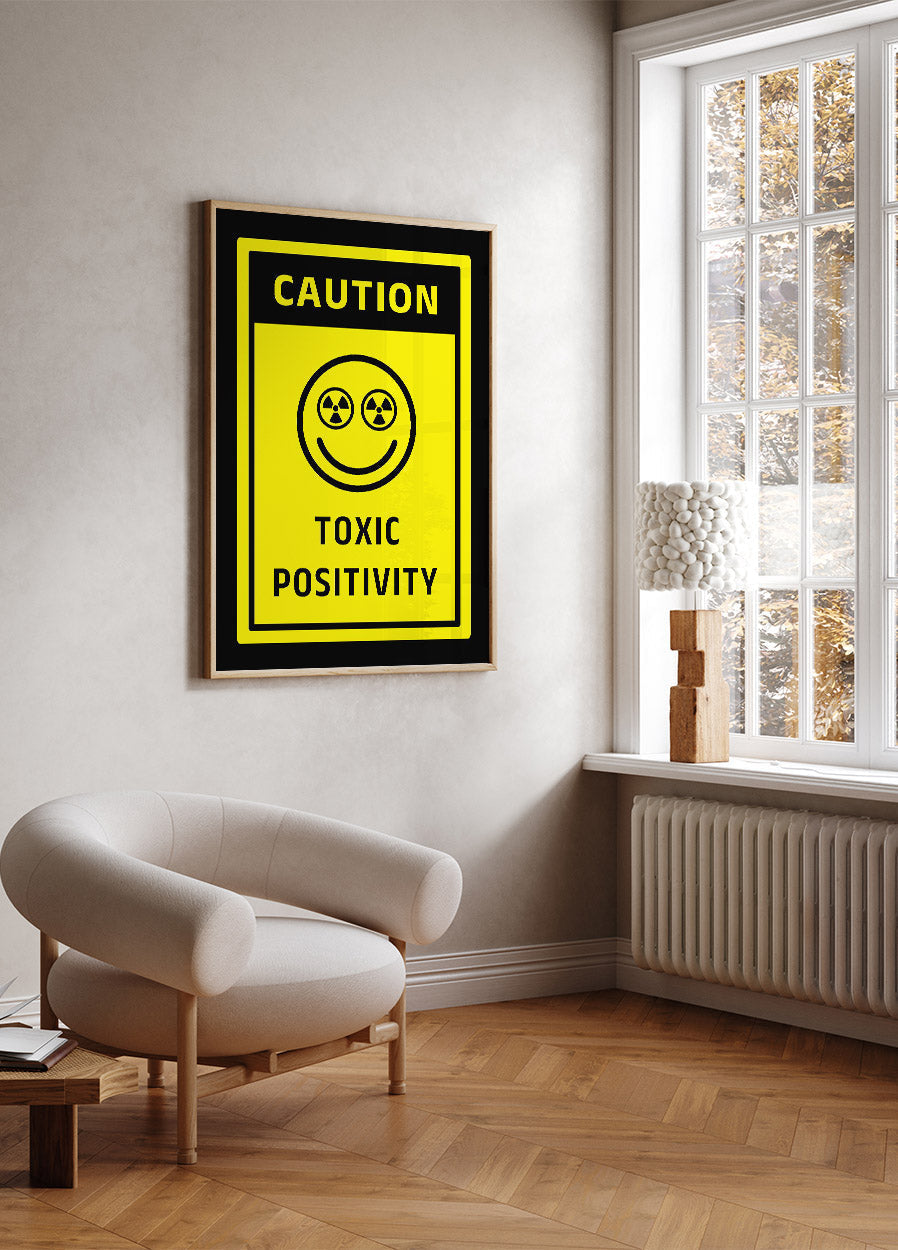 Toxic Positivity Plakat - Posterbox.no