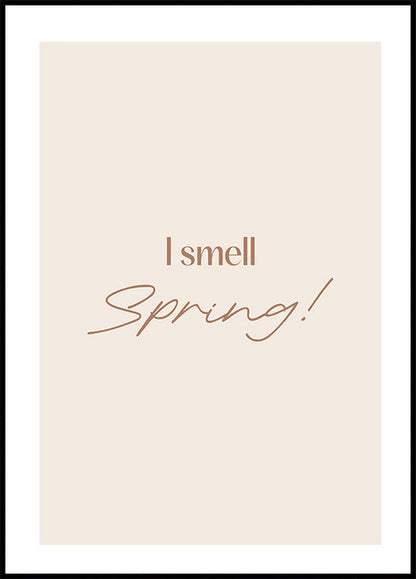 I Smell Spring Plakat - Posterbox.no