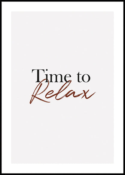 Time to Relax Plakat