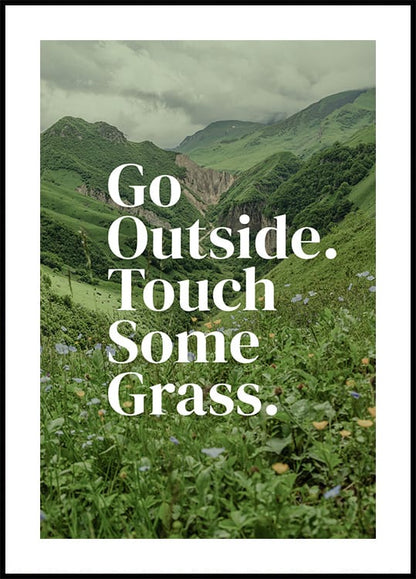 Go Outside Touch Some Grass Plakat