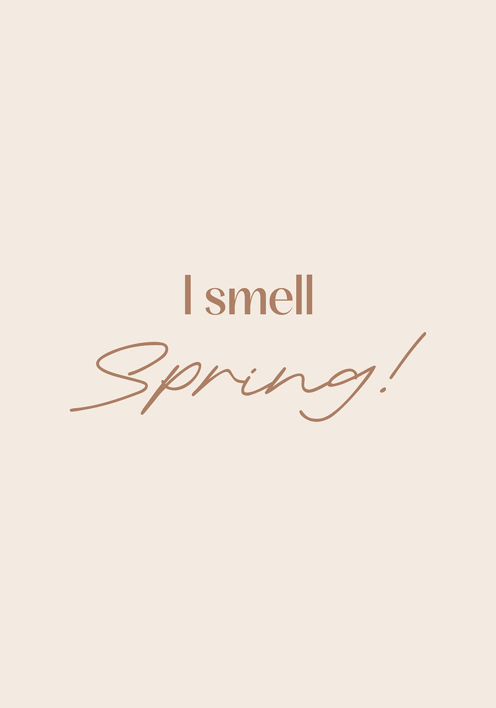 I Smell Spring Plakat - Posterbox.no