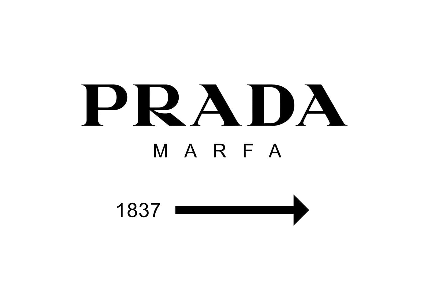 Prada Marfa Hvit Plakat