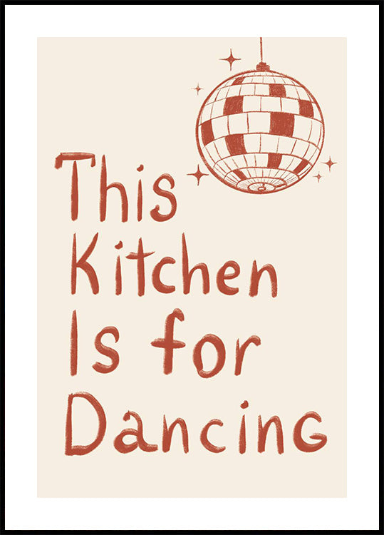 This Kitchen Is For Dancing Plakat